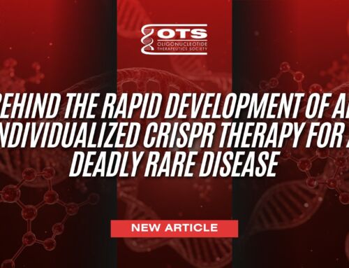 Behind the Rapid Development of an Individualized CRISPR Therapy for a Deadly Rare Disease